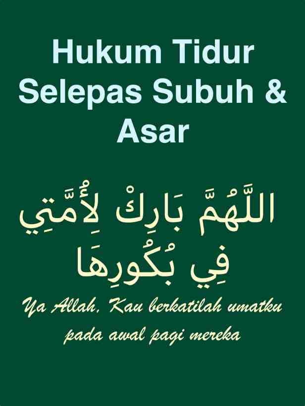 tidur lepas asar dan subuh